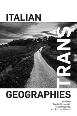 Italian Trans Geographies - Hardcover | Diverse Reads