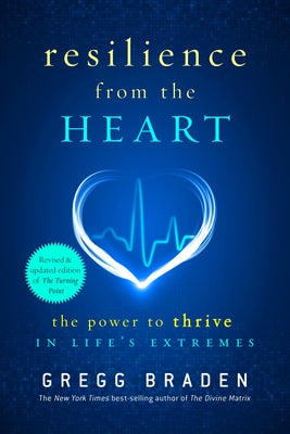 Resilience from the Heart: The Power to Thrive in Life's Extremes - Paperback | Diverse Reads
