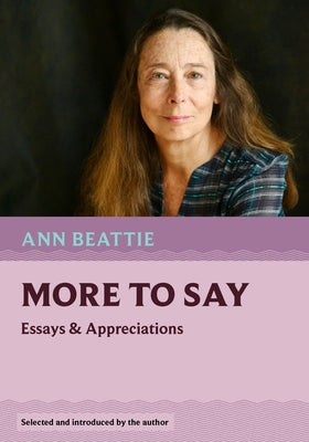 More to Say: Essays and Appreciations - Paperback | Diverse Reads