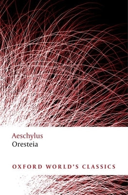 Oresteia - Paperback | Diverse Reads