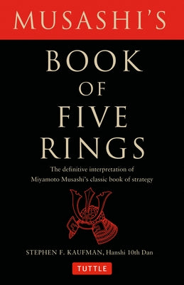 Musashi's Book of Five Rings: The Definitive Interpretation of Miyamoto Musashi's Classic Book of Strategy - Paperback | Diverse Reads