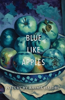 Blue Like Apples - Paperback | Diverse Reads