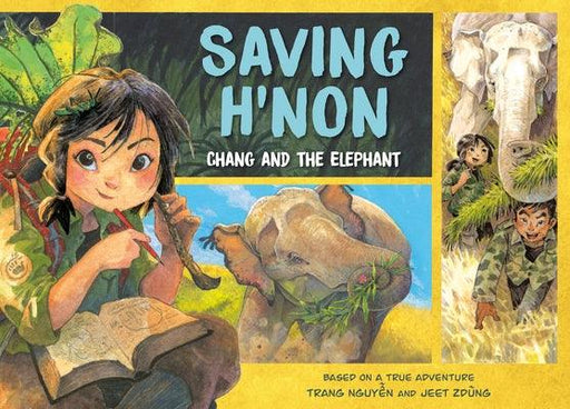 Saving H'Non: Chang and the Elephant - Paperback | Diverse Reads