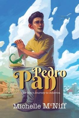 Pedro Pan: One Boy's Journey to America - Paperback | Diverse Reads