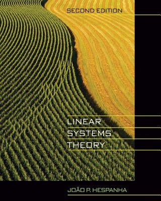 Linear Systems Theory: Second Edition / Edition 2 - Hardcover | Diverse Reads