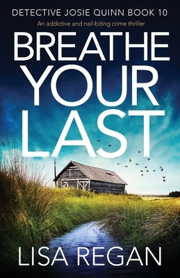 Breathe Your Last (Detective Josie Quinn Series #10) - Paperback | Diverse Reads