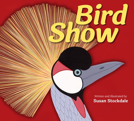 Bird Show - Paperback | Diverse Reads