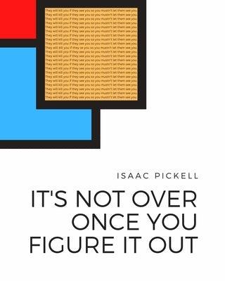 It's Not Over Once You Figure It Out - Paperback | Diverse Reads
