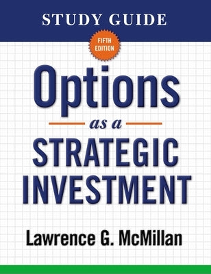 Study Guide for Options as a Strategic Investment 5th Edition - Paperback | Diverse Reads