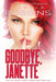 Goodbye, Janette - Paperback | Diverse Reads
