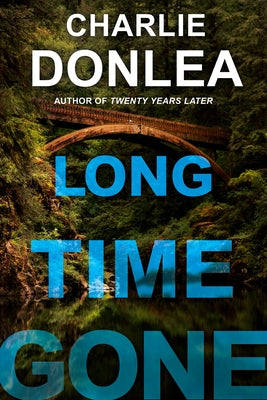 Long Time Gone - Hardcover | Diverse Reads