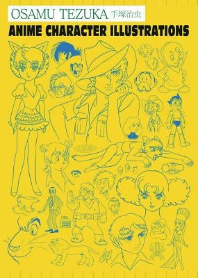 Osamu Tezuka: Anime Character Illustrations - Hardcover | Diverse Reads