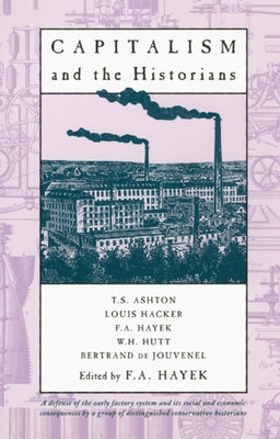 Capitalism and the Historians / Edition 1 - Paperback | Diverse Reads