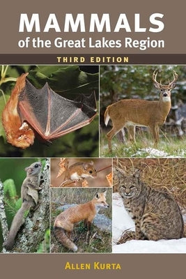 Mammals of the Great Lakes Region, 3rd Ed. - Paperback | Diverse Reads