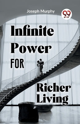 Infinite Power For Richer Living - Paperback | Diverse Reads