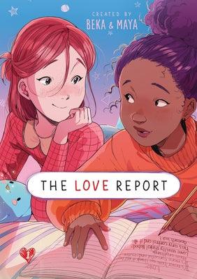 The Love Report - Hardcover |  Diverse Reads