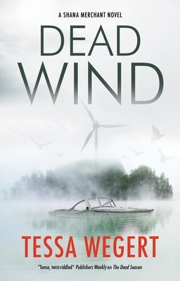 Dead Wind (Shana Merchant Series #3) - Hardcover | Diverse Reads
