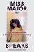 Miss Major Speaks: Conversations with a Black Trans Revolutionary - Paperback | Diverse Reads