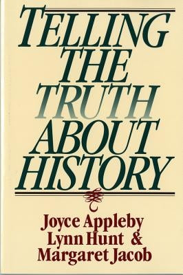 Telling the Truth about History - Paperback | Diverse Reads
