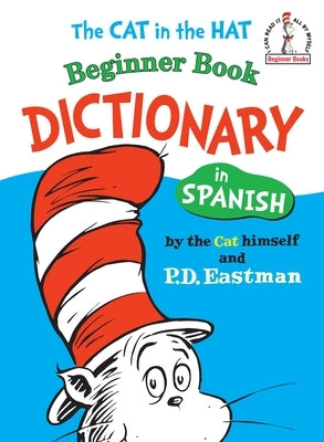 The Cat in the Hat Beginner Book Dictionary in Spanish - Hardcover | Diverse Reads