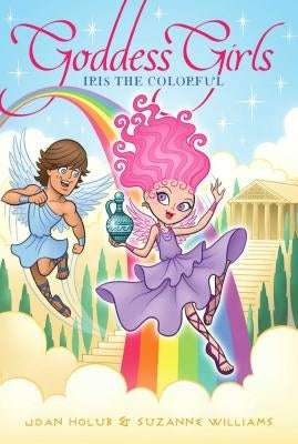 Iris the Colorful (Goddess Girls Series #14) - Paperback | Diverse Reads