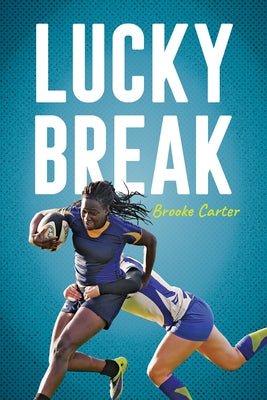 Lucky Break - Paperback | Diverse Reads