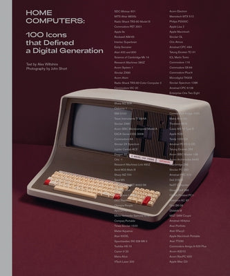 Home Computers: 100 Icons that Defined a Digital Generation - Hardcover | Diverse Reads