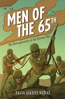Men of the 65th: The Borinqueneers of the Korean War - Paperback | Diverse Reads