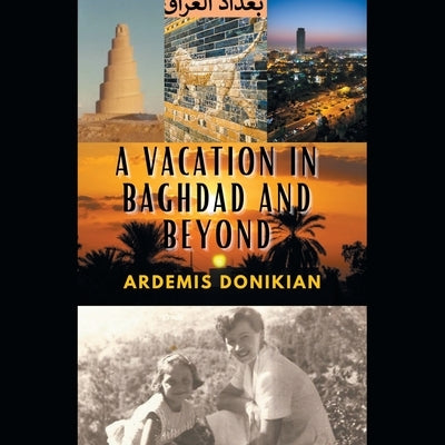 A Vacation in Baghdad and Beyond - Paperback | Diverse Reads