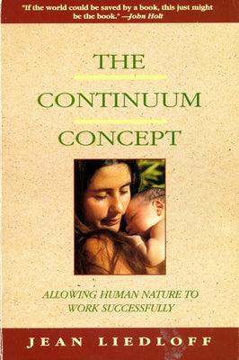 The Continuum Concept - Paperback | Diverse Reads