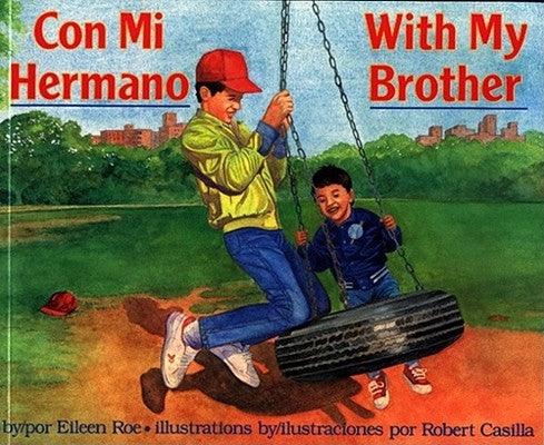 Con Mi Hermano/With My Brother - Paperback | Diverse Reads