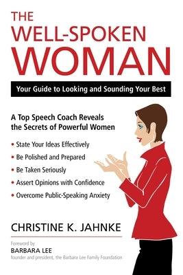 The Well-Spoken Woman: Your Guide to Looking and Sounding Your Best - Paperback | Diverse Reads