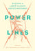Power Lines: Building a Labor-Climate Justice Movement - Paperback | Diverse Reads