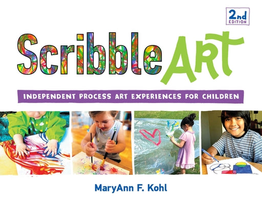 Scribble Art: Independent Process Art Experiences for Children - Paperback | Diverse Reads