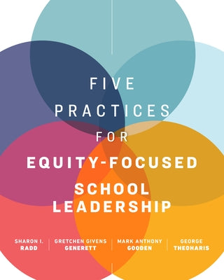 Five Practices for Equity-Focused School Leadership - Paperback | Diverse Reads