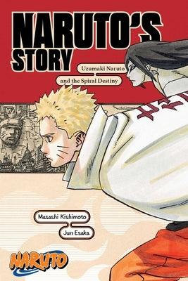 Naruto: Naruto's Story--Uzumaki Naruto and the Spiral Destiny - Paperback | Diverse Reads