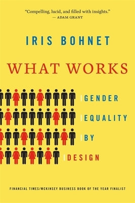 What Works: Gender Equality by Design - Paperback | Diverse Reads