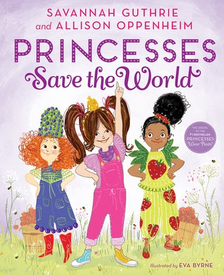 Princesses Save the World (Princess Penelope Pineapple Series #2) - Hardcover | Diverse Reads