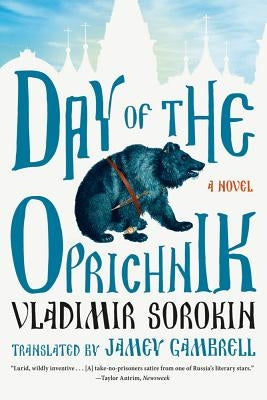 Day of the Oprichnik: A Novel - Paperback | Diverse Reads