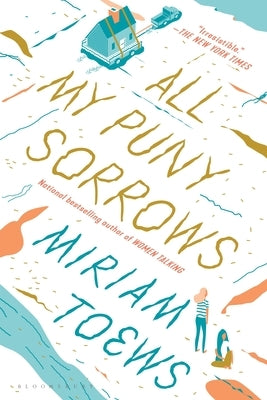 All My Puny Sorrows - Paperback | Diverse Reads