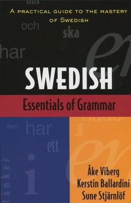 Essentials Of Swedish Grammar - Paperback | Diverse Reads