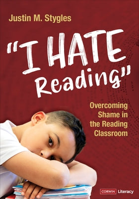 "I Hate Reading": Overcoming Shame in the Reading Classroom - Paperback | Diverse Reads
