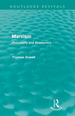Marxism (Routledge Revivals): Philosophy and Economics - Paperback | Diverse Reads