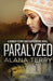 Paralyzed - Paperback | Diverse Reads