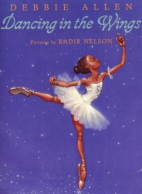 Dancing in the Wings - Hardcover |  Diverse Reads