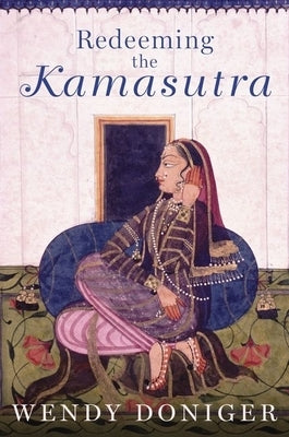 Redeeming the Kamasutra - Hardcover | Diverse Reads