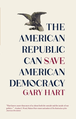 The American Republic Can Save American Democracy - Paperback | Diverse Reads