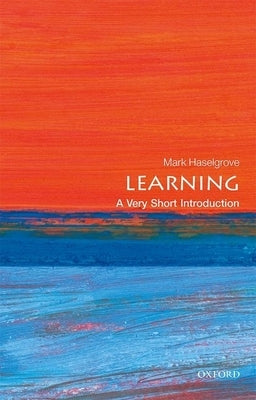 Learning: A Very Short Introduction - Paperback | Diverse Reads