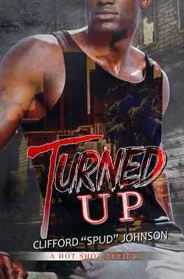 Turned Up - Paperback |  Diverse Reads