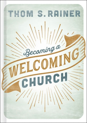 Becoming a Welcoming Church - Hardcover | Diverse Reads